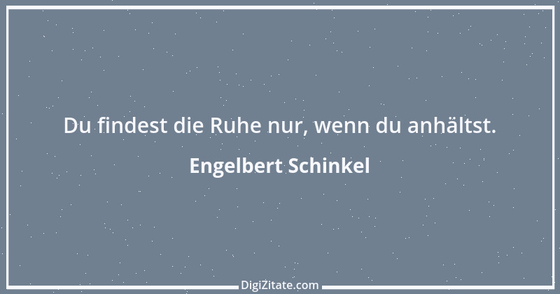 Zitat von Engelbert Schinkel 2