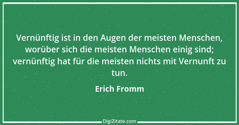 Zitat von Erich Fromm 18