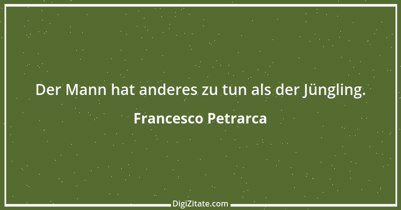 Zitat von Francesco Petrarca 18