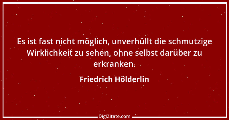 Zitat von Friedrich Hölderlin 178