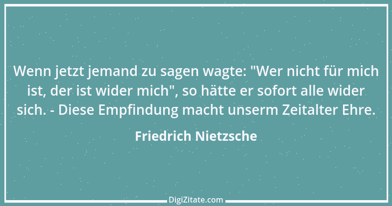 Zitat von Friedrich Nietzsche 605