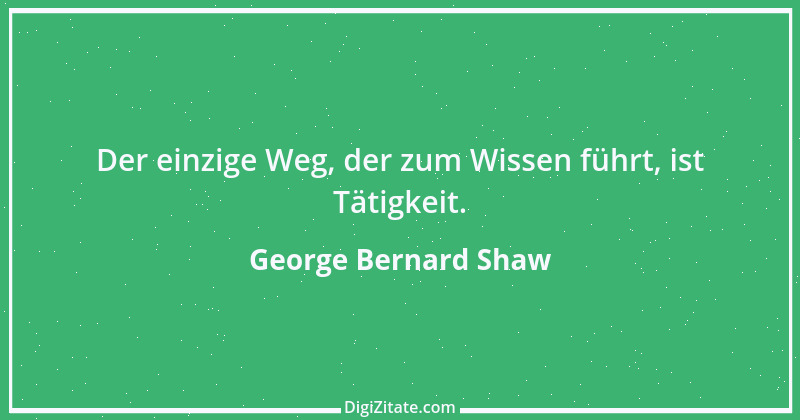 Zitat von George Bernard Shaw 192