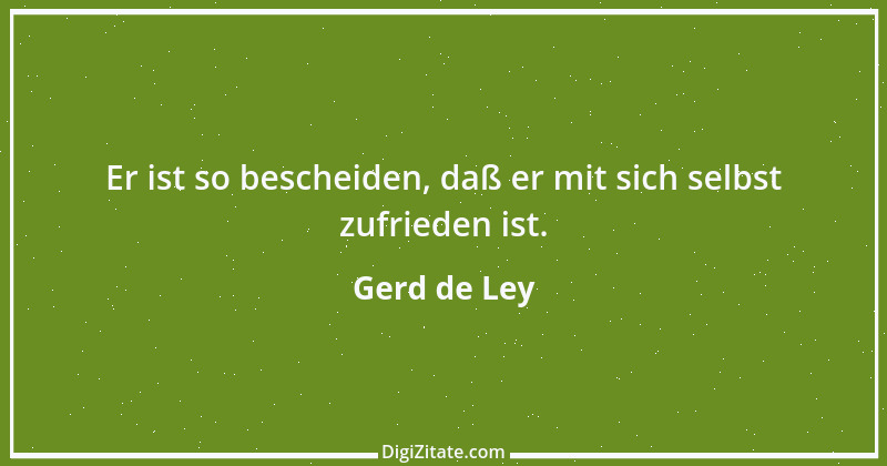 Zitat von Gerd de Ley 68