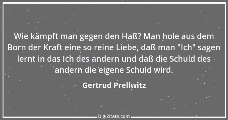 Zitat von Gertrud Prellwitz 10