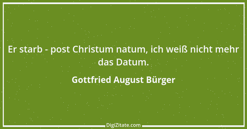 Zitat von Gottfried August Bürger 5