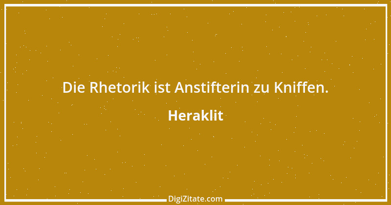 Zitat von Heraklit 79