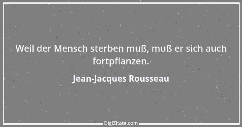 Zitat von Jean-Jacques Rousseau 255