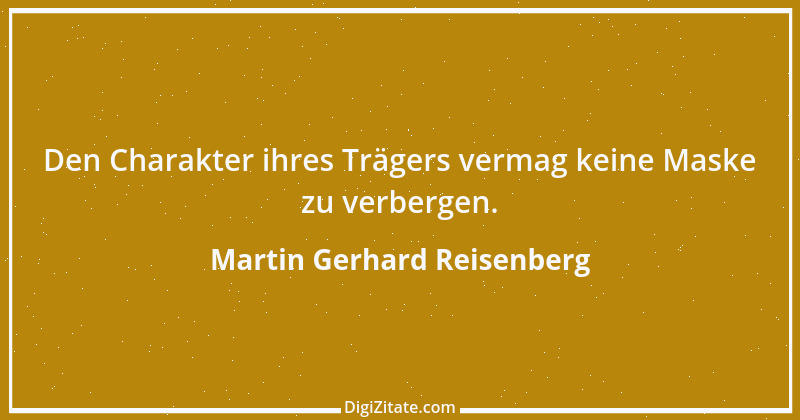 Zitat von Martin Gerhard Reisenberg 983