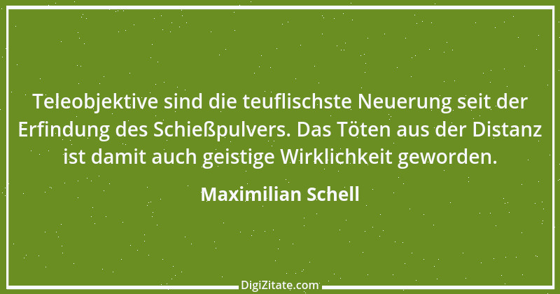 Zitat von Maximilian Schell 3