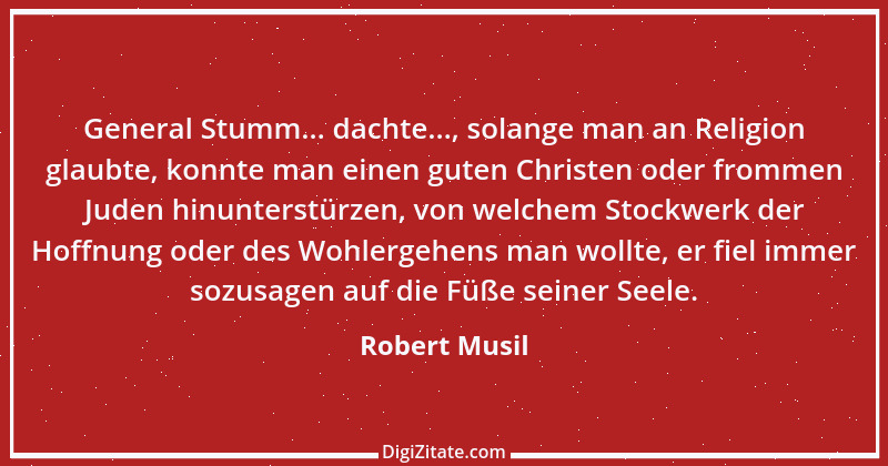 Zitat von Robert Musil 142