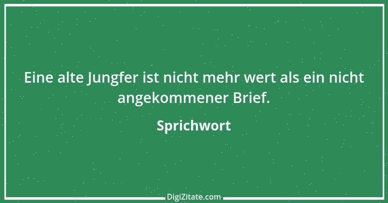 Zitat von Sprichwort 5660