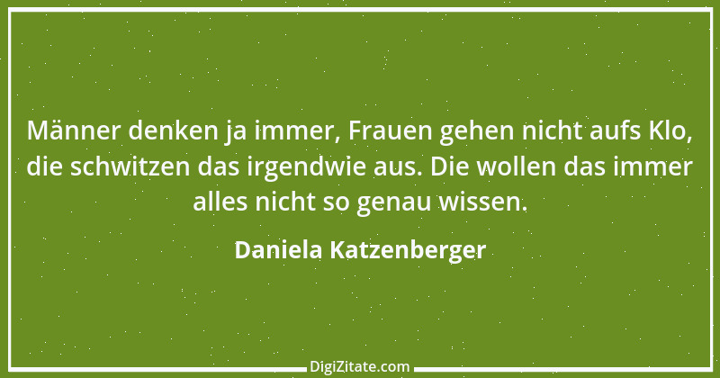 Zitat von Daniela Katzenberger 78