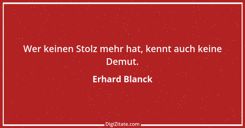 Zitat von Erhard Blanck 1224