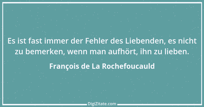 Zitat von François de La Rochefoucauld 582