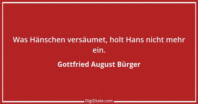 Zitat von Gottfried August Bürger 6