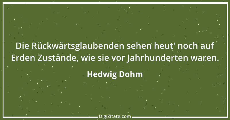 Zitat von Hedwig Dohm 27