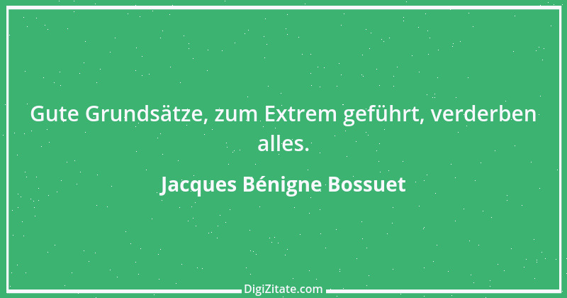 Zitat von Jacques Bénigne Bossuet 1