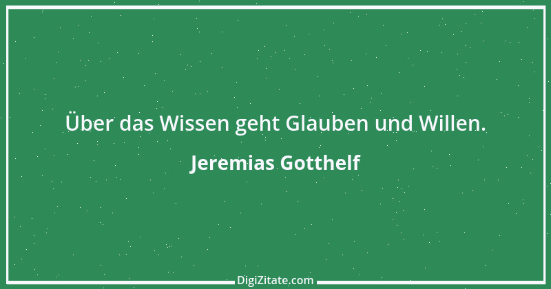 Zitat von Jeremias Gotthelf 333