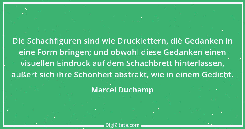 Zitat von Marcel Duchamp 1