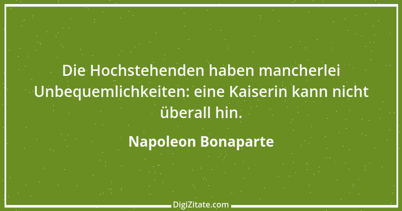 Zitat von Napoleon Bonaparte 19