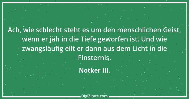 Zitat von Notker III. 1