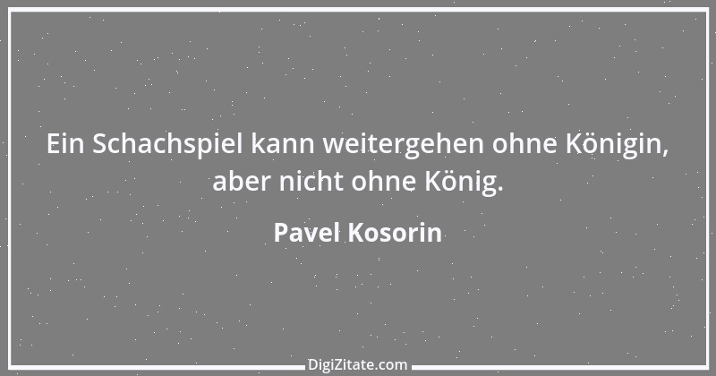 Zitat von Pavel Kosorin 52