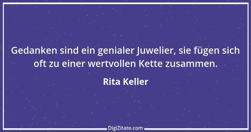 Zitat von Rita Keller 3