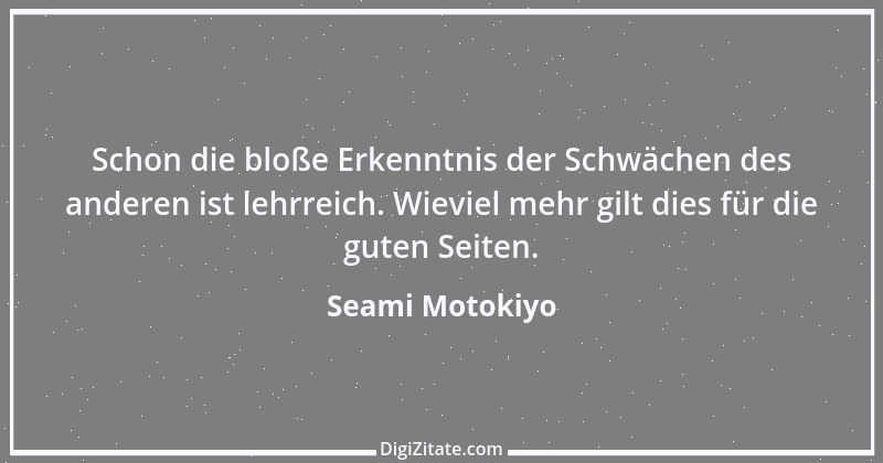 Zitat von Seami Motokiyo 9