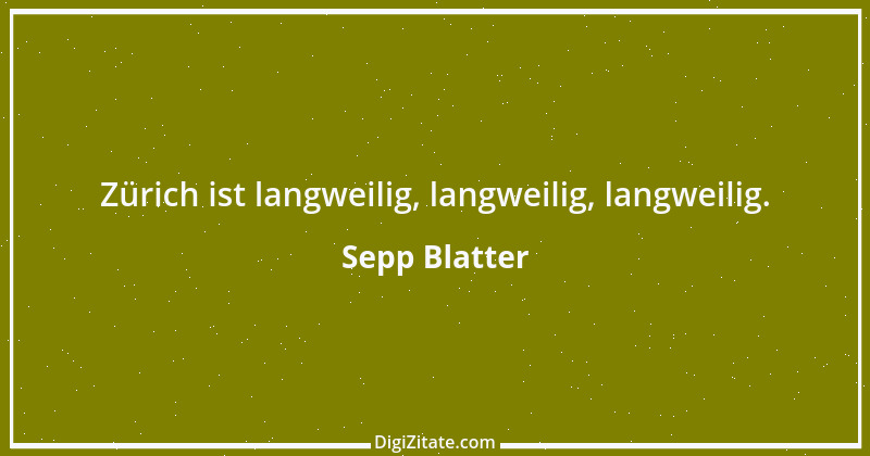 Zitat von Sepp Blatter 2