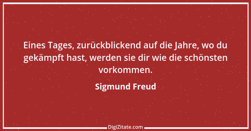 Zitat von Sigmund Freud 143