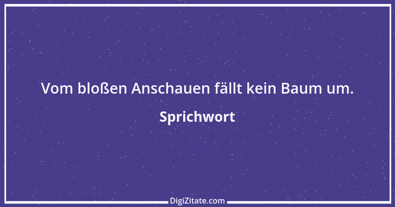 Zitat von Sprichwort 2661