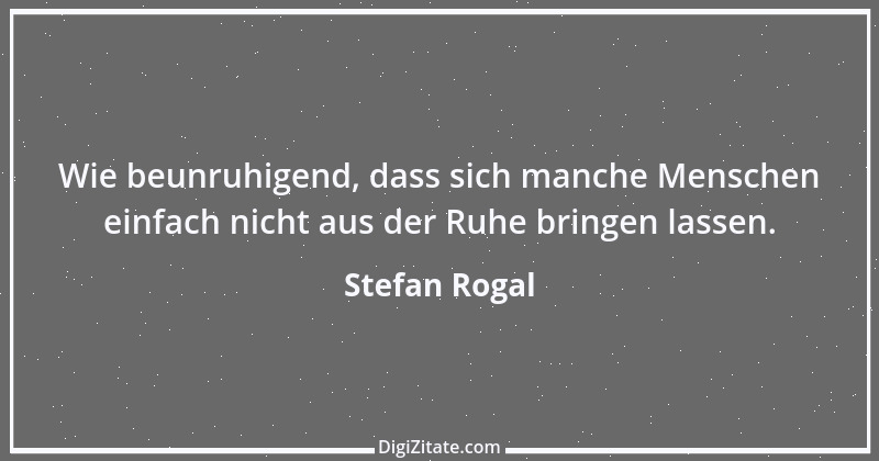 Zitat von Stefan Rogal 38