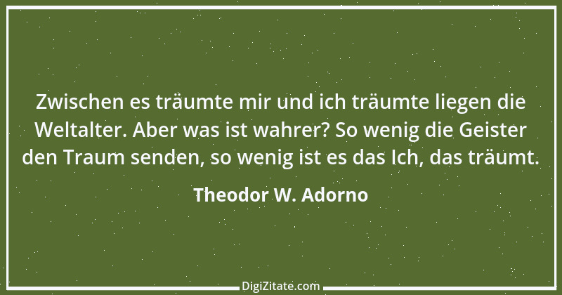 Zitat von Theodor W. Adorno 6