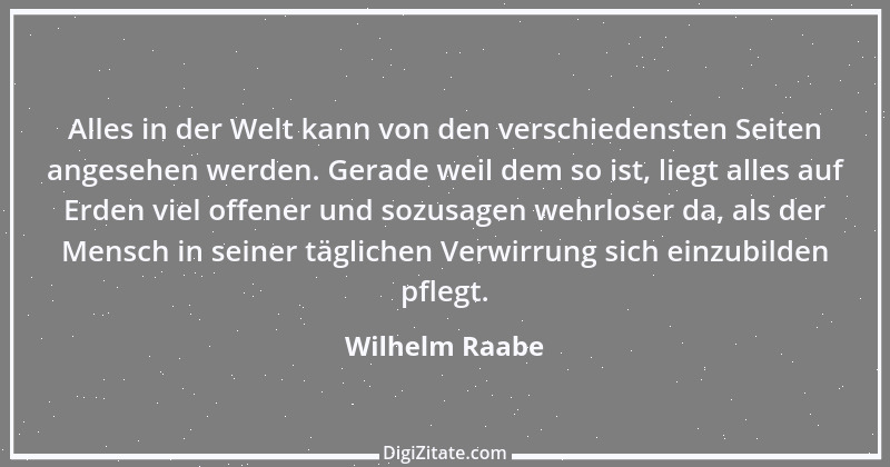 Zitat von Wilhelm Raabe 148