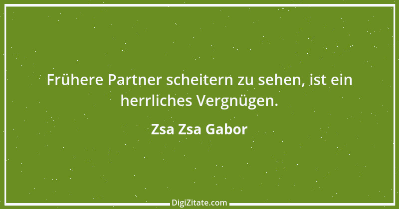 Zitat von Zsa Zsa Gabor 30