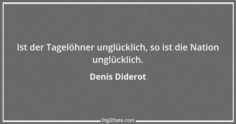 Zitat von Denis Diderot 114