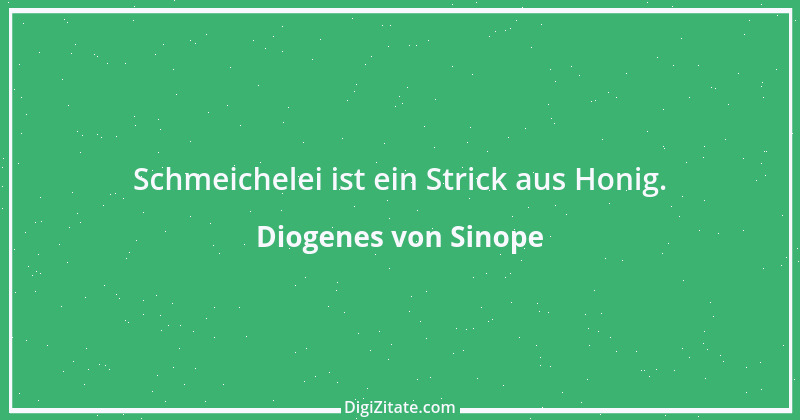 Zitat von Diogenes von Sinope 29