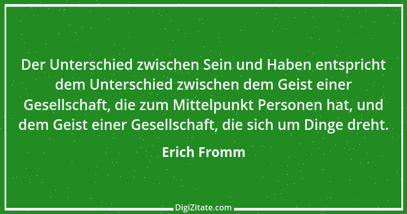 Zitat von Erich Fromm 20