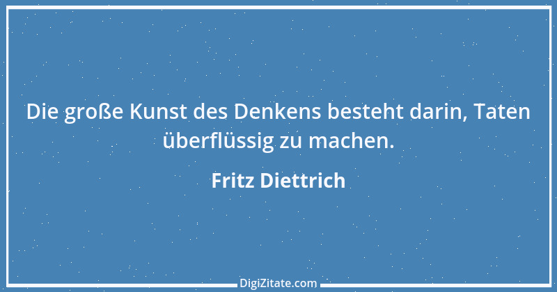 Zitat von Fritz Diettrich 1