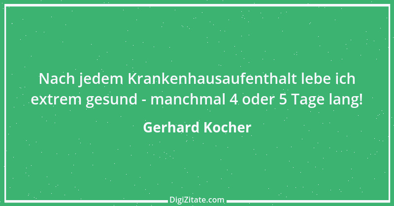 Zitat von Gerhard Kocher 179