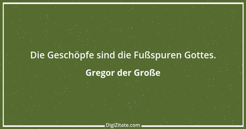 Zitat von Gregor der Große 28