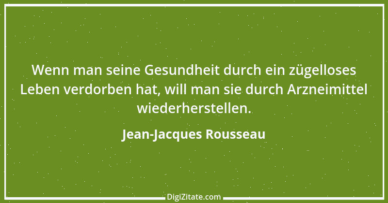 Zitat von Jean-Jacques Rousseau 257