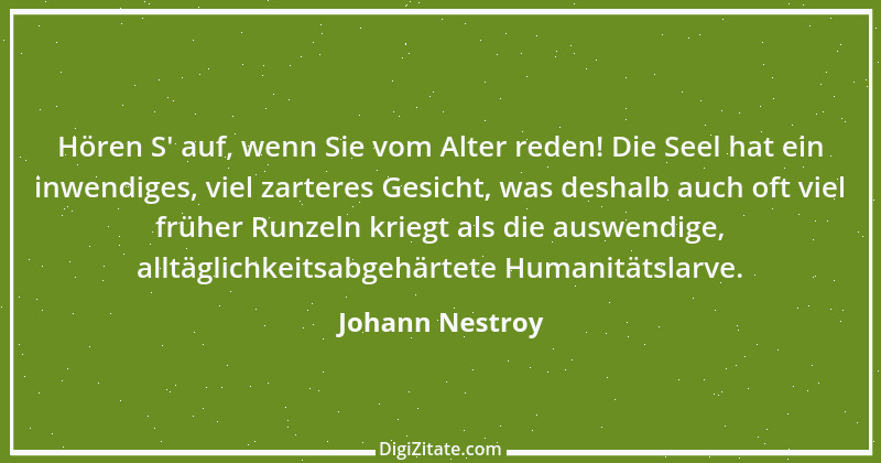 Zitat von Johann Nestroy 318