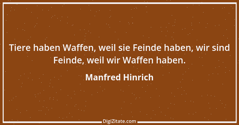 Zitat von Manfred Hinrich 844