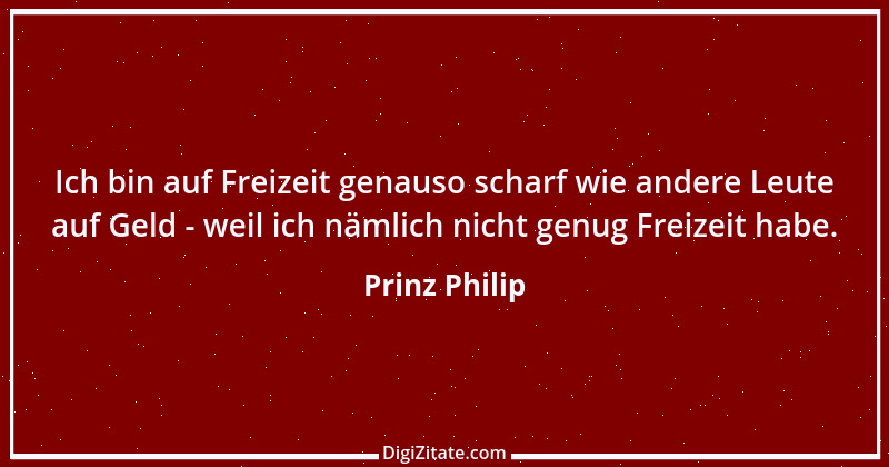 Zitat von Prinz Philip 3