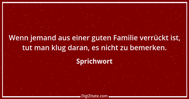 Zitat von Sprichwort 3662