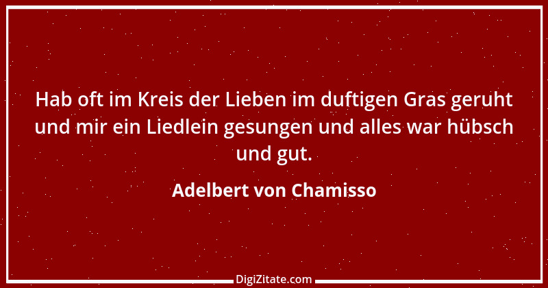 Zitat von Adelbert von Chamisso 23