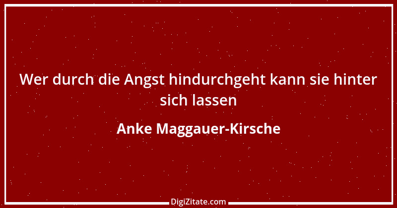 Zitat von Anke Maggauer-Kirsche 968