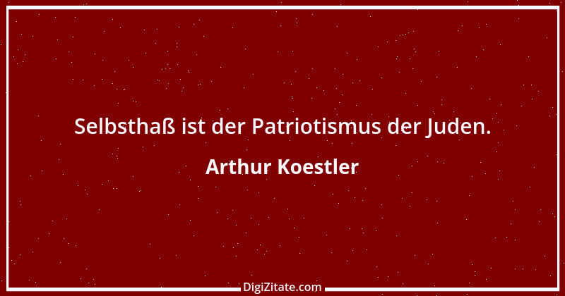 Zitat von Arthur Koestler 14