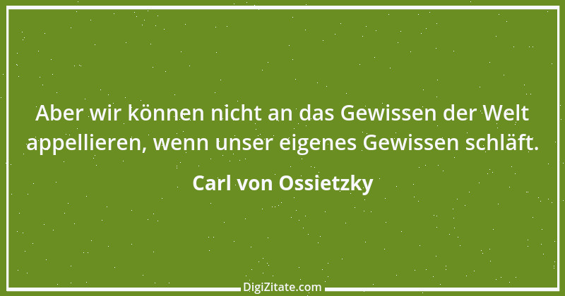 Zitat von Carl von Ossietzky 6